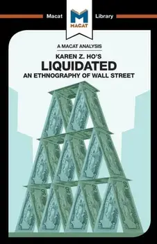 Liquidated. An Ethnography of Wall Street, Paperback/Rodolfo Maggio