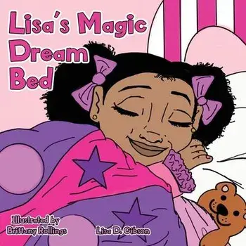 Lisa's Magic Dream Bed, Paperback/Lisa D. Gibson