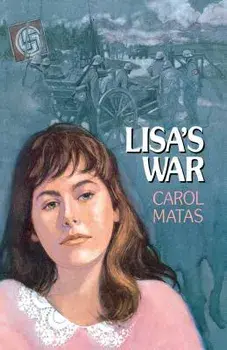 Lisa's War, Paperback/Carol Matas