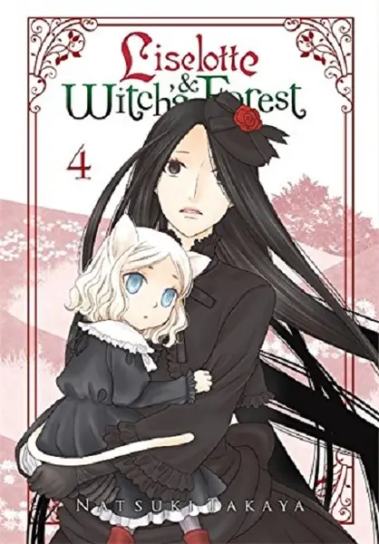 Liselotte & Witch's Forest - Volume 4 | Natsuki Takaya