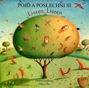 Listen, Listen in Czech and English, Paperback/Phillis Gershator