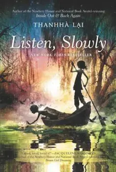Listen, Slowly, Paperback/Thanhha Lai