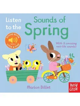 Listen to the Sounds of Spring, Board book/***