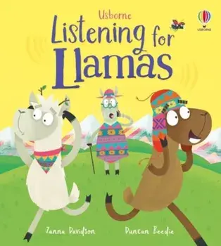 Listening for Llamas. A kindness and empathy book for children', Hardback/Zanna Davidson
