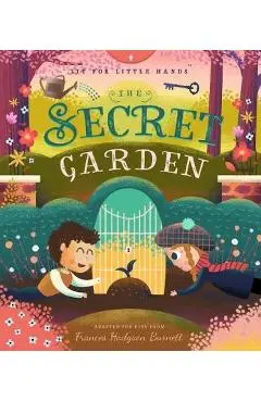 Lit for Little Hands: The Secret Garden - Brooke Jorden