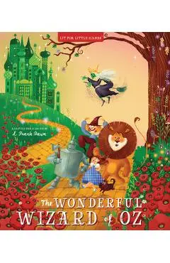 Lit for Little Hands: The Wonderful Wizard of Oz - Brooke Jorden
