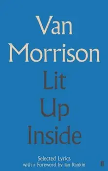 Lit Up Inside, Hardcover/Van Morrison