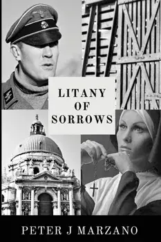 Litany of Sorrows, Paperback/Peter J. Marzano