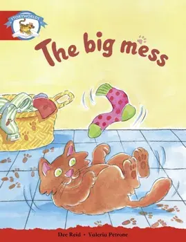 Literacy Edition Storyworlds Stage 1, Animal World, The Big Mess, Paperback/***