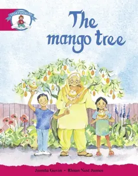 Literacy Edition Storyworlds Stage 5, Our World, The Mango Tree, Paperback/***