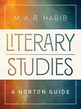 Literary Studies. A Norton Guide, Paperback/M.A.R. Habib