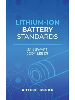 Lithium-Ion Battery Standards. Unabridged ed, Hardback/Jody Leber