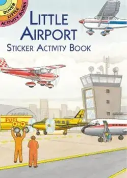 Little Airport Sticker Activity Book 'With Stickers', Paperback/A. G. Smith