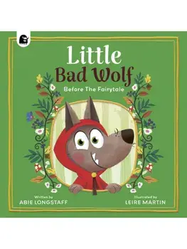 Little Bad Wolf, Paperback/Abie Longstaff