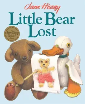 Little Bear Lost. An Old Bear and Friends Adventure, Paperback/Jane Hissey