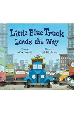 Little Blue Truck Leads the Way Board Book - Alice Schertle
