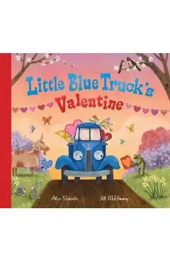 Little Blue Truck's Valentine - Alice Schertle