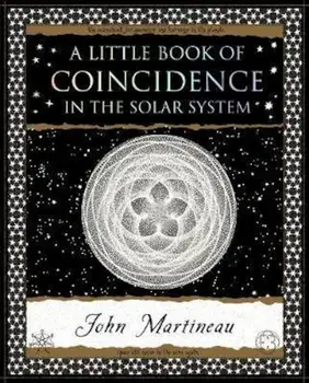 Little Book of Coincidence in the Solar System, Paperback/John Martineau