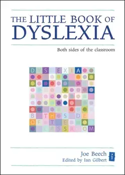 Little Book of Dyslexia. Both Sides of the Classroom, Hardback/Joe Beech