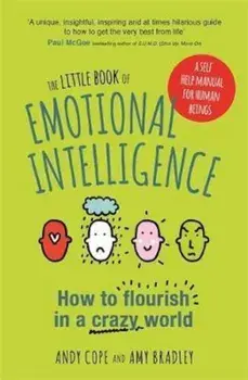 Little Book of Emotional Intelligence, Paperback/AndyAmy CopeBradley
