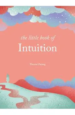 Little Book of Intuition - Theresa Cheung