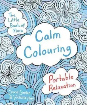 Little Book of More Calm Colouring, Paperback/David Sinden