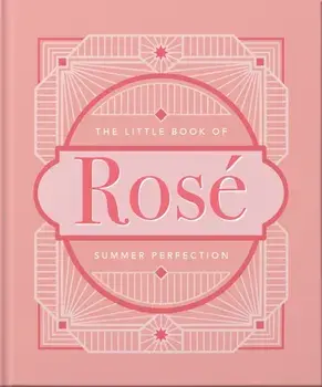 Little Book of Rose. Summer Perfection, Hardback/Orange Hippo!