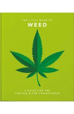 Little Book of Weed: A Guide for the Curious and the Connoisseur - Hippo! Orange