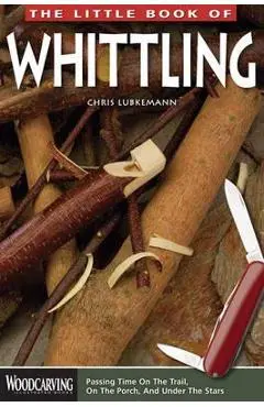 Little Book of Whittling