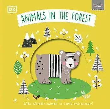 Little Chunkies: Animals in the Forest. With Adorable Animals to Touch and Discover, Board book/DK