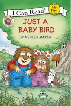 Little Critter: Just a Baby Bird, Paperback/Mercer Mayer