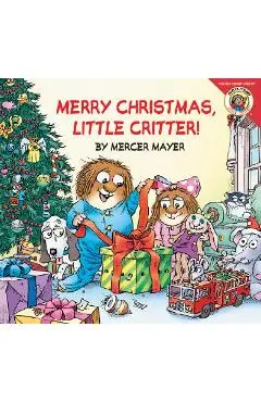 Little Critter: Merry Christmas, Little Critter! - Mercer Mayer