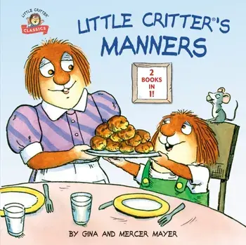 Little Critter's Manners, Paperback/Mercer Mayer