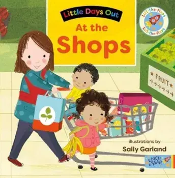Little Days Out. At the Shops, Board book/***