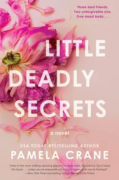 Little Deadly Secrets, Paperback/Pamela Crane