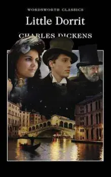 Little Dorrit/Charles Dickens