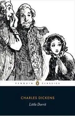 Little Dorrit - Charles Dickens