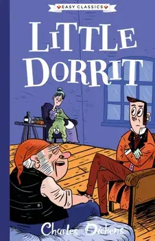 Little Dorrit. The Charles Dickens Children's Collection (Easy Classics), Paperback/***