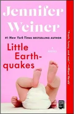Little Earthquakes - Jennifer Weiner