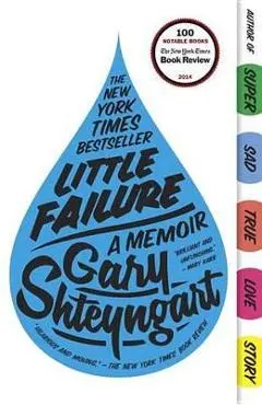 Little Failure - Gary Shteyngart