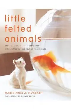 Little Felted Animals