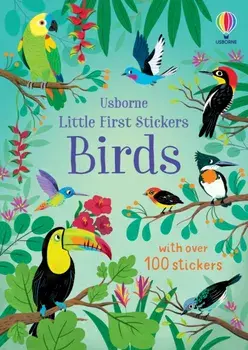 Little First Stickers Birds, Paperback/Jane Bingham