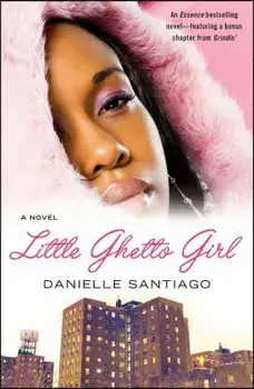 Little Ghetto Girl, Paperback/Danielle Santiago