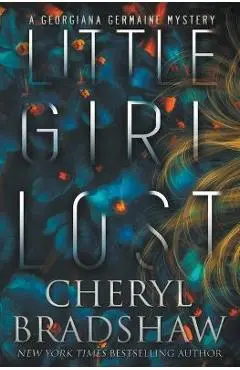 Little Girl Lost - Cheryl Bradshaw