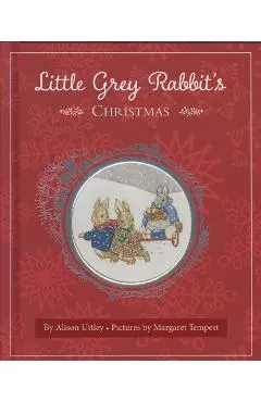 Little Grey Rabbit's Christmas - Alison Uttley
