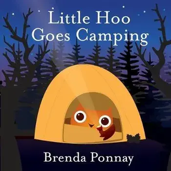 Little Hoo Goes Camping, Paperback/Brenda Ponnay