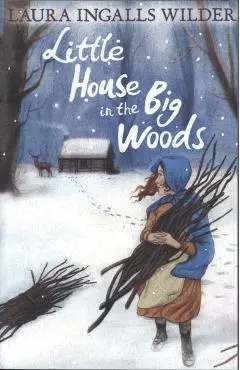 Little House in the Big Woods