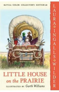 Little House on the Prairie - Laura Ingalls Wilder