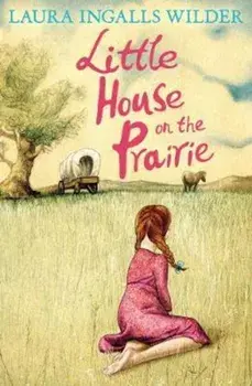 Little House on the Prairie, Paperback/Laura Ingalls Wilder