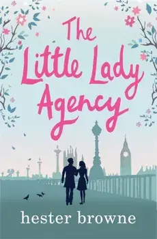Little Lady Agency. the hilarious feel-good bestseller!, Paperback/Hester Browne